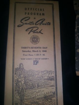 Seabiscuit Collectibles,  March 2 1940 Offical Program From Santa Anita Park