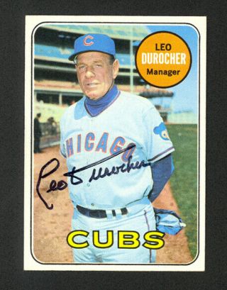 1969 Topps Leo Durocher 147 - Chicago Cubs - Signed Autograph Auto - Ex - Mt