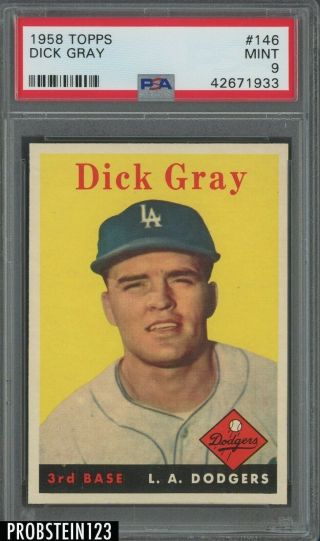 1958 Topps 146 Dick Gray Los Angeles Dodgers Psa 9 " Razor Sharp "
