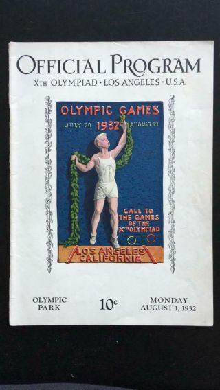 Olympic Program August 1,  1932 - Los Angeles