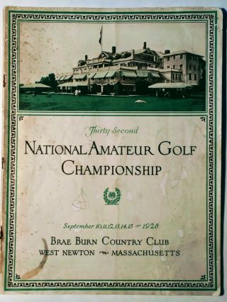 1928 Us National Amateur Golf Championship Program Brae Burn Cc Bobby Jones
