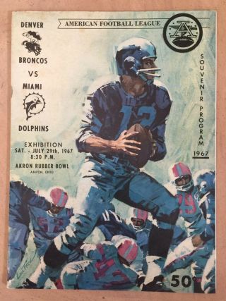 1967 Afl Denver Broncos @ Miami Dolphins Football Program - Bob Griese 1st Game