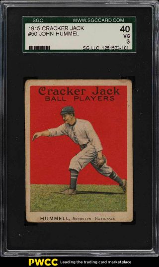 1915 Cracker Jack John Hummel 50 Sgc 3 Vg (pwcc)