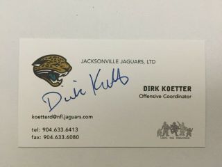 Dirk Koetter Autograph Jacksonville Jaguars Business Card Signed