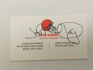 John Dorsey Autograph Cleveland Browns General Manager Business Card Signed