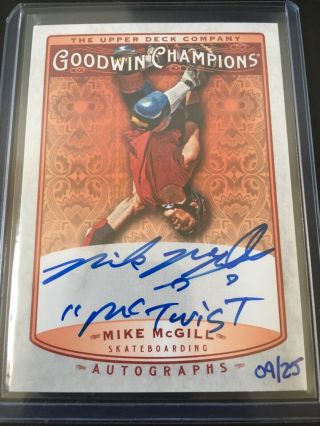 Mike Mcgill 2019 Goodwin Champions Ssp Auto.  Card " Mctwist " 09/25
