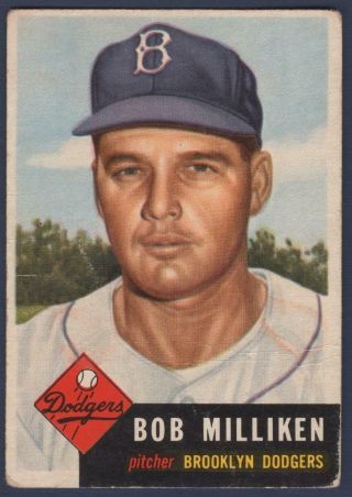 1953 Topps 221 Bob Milliken Brooklyn Dodgers Rookie Vg - Ex To Vg - Ex,