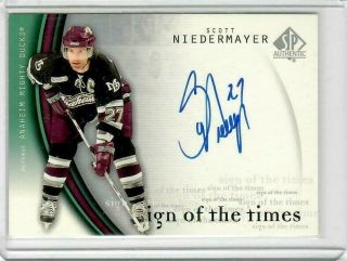 2005 - 06 Ud Sp Authentic - Sign Of The Times - Sn Scott Niedermayer - Au