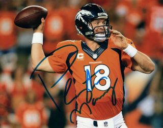 Peyton Manning Authentic Signed Autographed 8x10 Photograph Holo