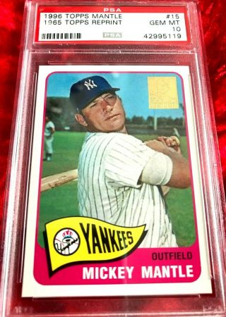 1996 Topps Mantle 15 Mickey Mantle 1965 Topps Reprint Psa 10