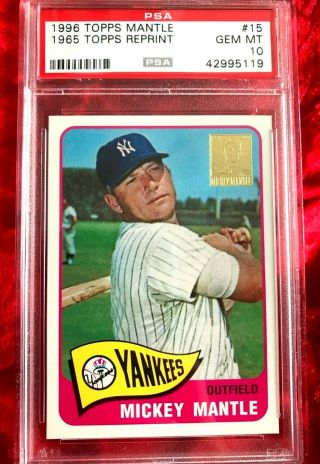 1996 TOPPS MANTLE 15 MICKEY MANTLE 1965 TOPPS REPRINT PSA 10 3