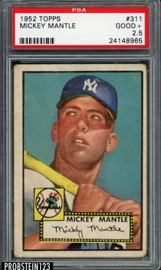 1952 Topps 311 Mickey Mantle York Yankees Rc Rookie Hof Psa 2.  5 High