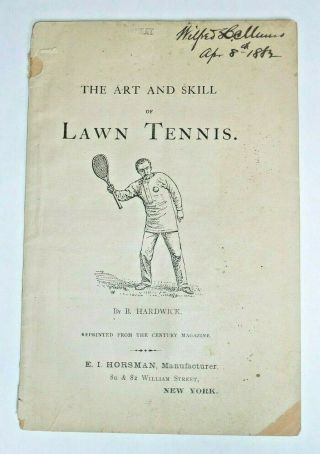 1882 Horsman " The Art & Skill Of Lawn Tennis " By B.  Hardwick,  Thin Paper Book