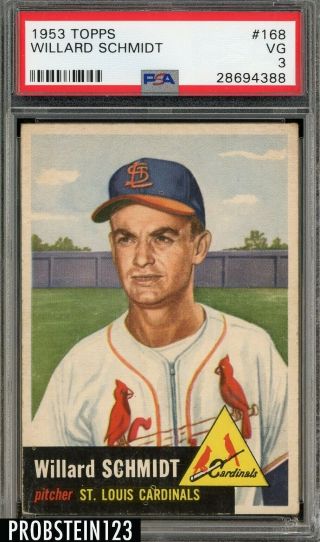1953 Topps 168 Willard Schmidt St.  Louis Cardinals Psa 3 Vg