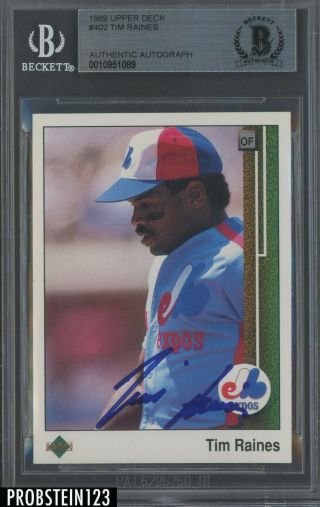 1989 Upper Deck 402 Tim Raines Signed Auto Montreal Expos Bgs Bas