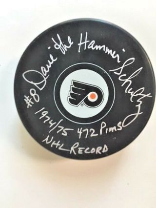 Philadelphia Flyers Dave The Hammer Schultz Autographed Puck