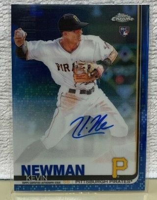 Kevin Newman 2019 Topps Chrome Blue Wave Refractor Auto Rc D 080/150 Pirates