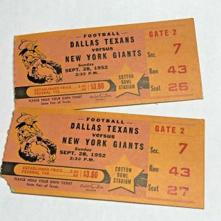 Pair Of1952 Cotton Bowl Dallas Texans Vs York Giants Football Ticket Stubs