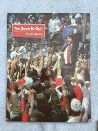 1983 Signed Jim Valvano Nc State Wolfpack Basketball Too Soon To Quit Book Auto
