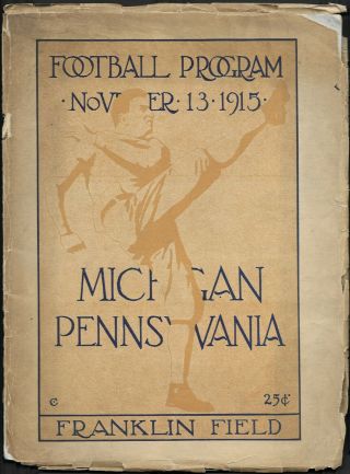 Nov.  13,  1915 University Of Michigan Vs.  Pennsylvania Football Program