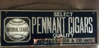 Early Glass Pennant Cigars Sign National League Perfectos Heavy Foil