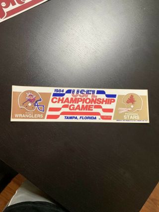 1984 Usfl Championship Bumper Sticker Stars Wranglers