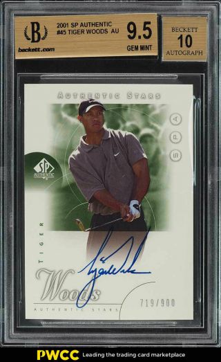 2001 Sp Authentic Golf Tiger Woods Rookie Rc 10 Auto /900 45 Bgs 9.  5 Gem (pwcc)