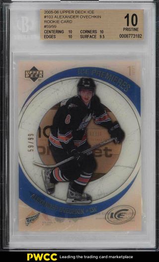 2005 Upper Deck Ice Premieres Alexander Ovechkin Rookie Rc /99 103 Bgs 10 Pwcc