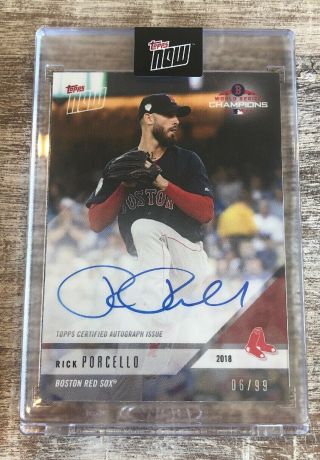 2018 Topps Now Rick Porcello Boston Red Sox World Series Champs Auto Card /99 M