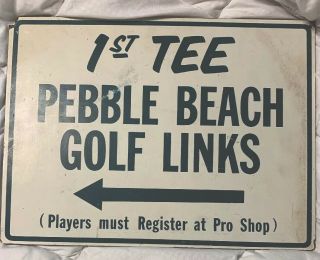 Authentic Pebble Beach Golf Course Sign