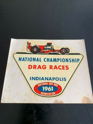 Vintage Nhra 1961 Indy Nationals Decal Very Rare