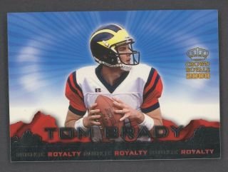 2000 Pacific Crown Royale Rookie Royalty 2 Tom Brady Patriots Rc