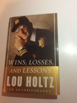 Signed By Lou Holtz Autographed Wins,  Losses,  & Lessons Notre Dame Autobiography