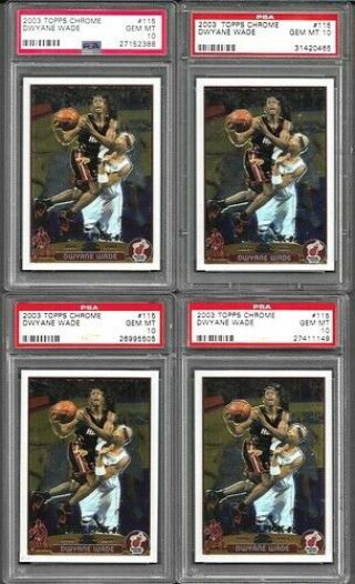 2003 - 04 Dwayne Wade Topps Chrome R/c Qty Of 4 Available All Psa 10