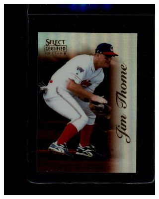 1996 Select Certified Edition Mirror Red Jim Thome
