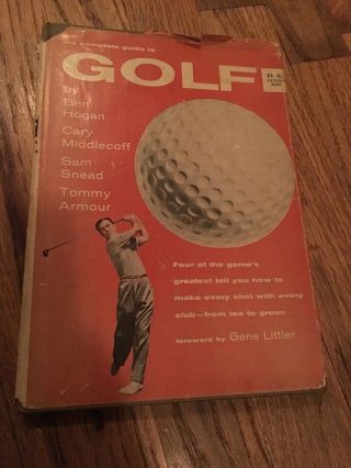The Complete Guide To Golf By Ben Hogan,  Middlecoff,  Snead & Armour,  Book