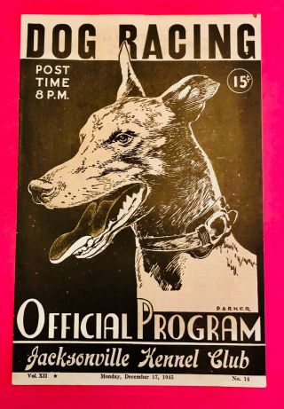 Vintage December 17,  1945 Jacksonville (florida) Kennel Club Official Program