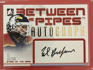 2006 - 07 Between The Pipes Ed Belfour Auto Sp Rare