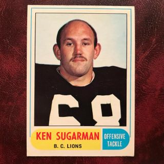 1968 O - Pee - Chee Opc Cfl Test Set Ken Sugarman 119 Bc Lions Ex -