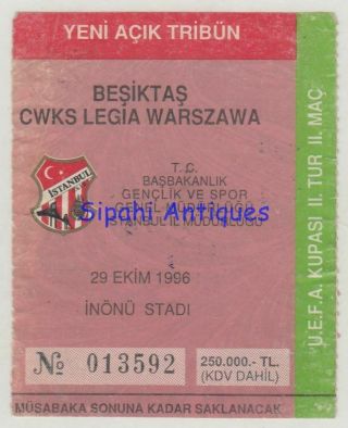 Besiktas - Cwks Legia Warszawa Warsaw 1996 Uefa Cup Match Soccer Football Ticket