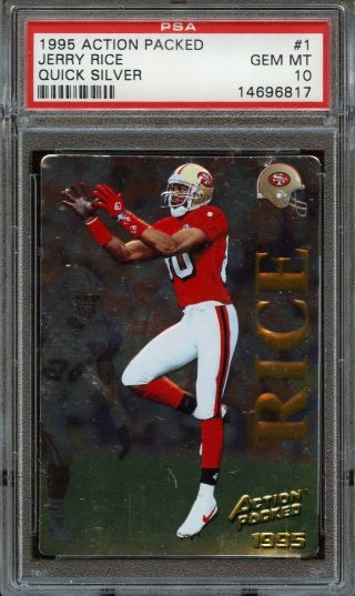 1995 Action Packed 1 Jerry Rice Quick Silver Psa 10 49ers