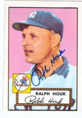 Ralph Houk Autographed Baseball Card Yankees 1952 Topps Reprint Series 200 67