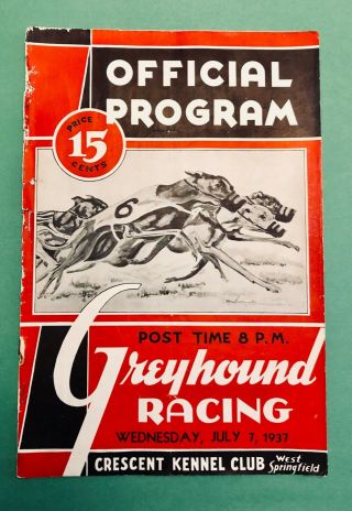 Vintage 1937 Crescent Kennel Club - West Springfield Mass - Greyhound Program