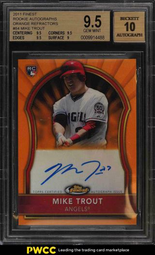 2011 Finest Orange Refractor Mike Trout Rookie Rc Auto /99 84 Bgs 9.  5 (pwcc)