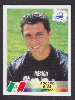 Panini - France 98 World Cup - 355 Adolfo Rios - Mexico