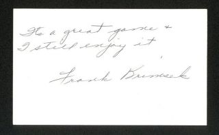 Frank Brimsek Hof Boston Bruins Hand Signed Autograph Auto 3x5 Index Card