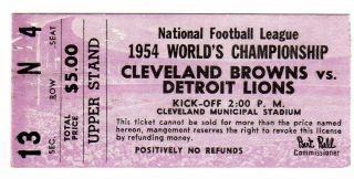1954 World Championship Game - Ticket Stub - Detroit Lions @ Cleveland Browns