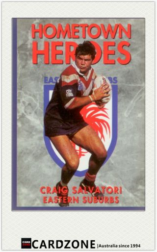 1994 Dynamic Rugby League Series 1 Hometown Heroes 6 Craig Salvatori Easts