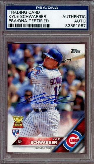 2016 Topps Kyle Schwarber Autograph Card Psa/dna Authentic Cubs Rookie Cup