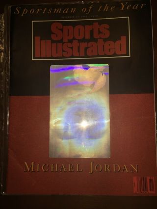 Michael Jordan Sports Illustrated Sportsman of the Year Dec.  23,  1991• Hologram 2